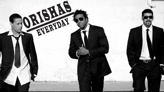 Everyday | Orishas