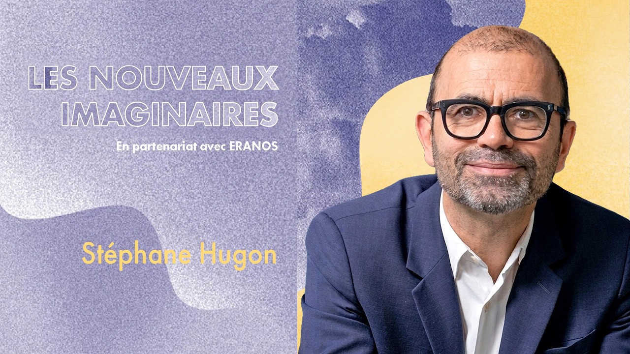 Stéphane Hugon : nos imaginaires du lien social