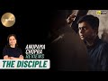 The Disciple | Anupama Chopra's Review | Chaitanya Tamhane | Film Companion