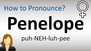 How to Pronounce Penelope