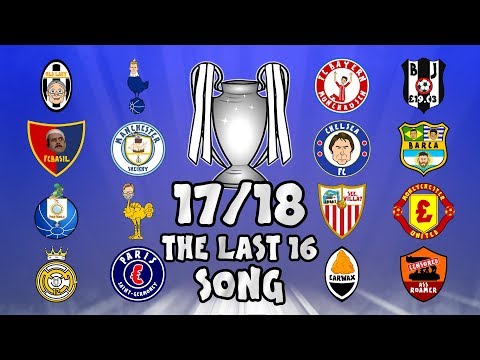 🏆THE LAST 16🏆 Champions League Song - 17/18 Intro Parody Theme!