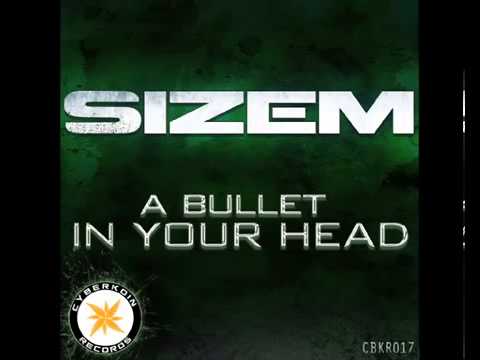 CBKR017 Sizem -  A bullet in your head