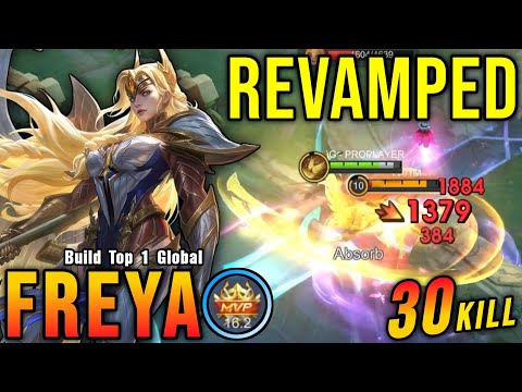 30 Kills!! Freya Revamp 100% BROKEN!! - Build Top 1 Global Freya ~ MLBB
