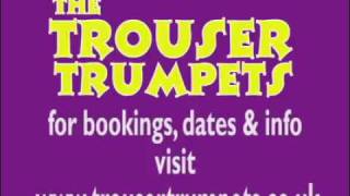 The Trouser Trumpets Live At The Horsebridge Whitstable
