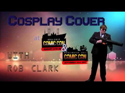 Cosplay Cover - Hull Comic Con (Summer) 2017 and Bridlington Comic 2017 Cosplay Music Video