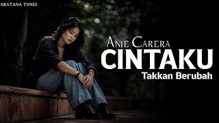 Download lagu (Sangat Menyentuh) CINTAKU TAKKAN BERUBAH - ANIE CARERA | Slow Rock 90an Penuh Kenangan mp3