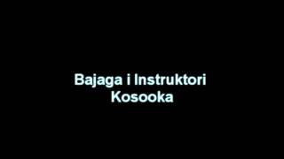 Bajaga i Instruktori - Kosooka