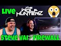 Steve Vai - Firewall [With Band Intro] THE WOLF HUNTERZ Reactions