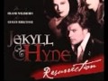 Jekyll & Hyde Confrontation 