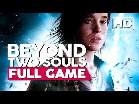 Beyond: Two Souls (Chronological Order) | Full Game Walkthrough | PS4 HD | No Commentary