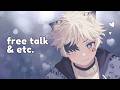 【Free Talk】 malam mingguan yuk  | Zerion Leoreign