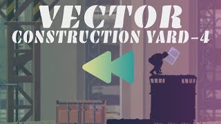 How would Vector | Classic | Construction Yard | Level 4 look in Reverse