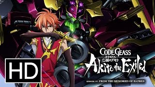 Code Geass: Akito the Exiled - Memories of HatredAnime Trailer/PV Online