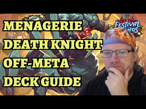 Menagerie Handbuff Death Knight Off-Meta Deck Guide - Hearthstone Festival of Legends