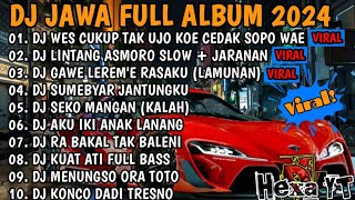 Download lagu DJ JAWA FULL ALBUM VIRAL TIKTOK TERBARU 2024 || DJ WES CUKUP TAK UJO KOE CEDAK SOPO WAE FULL BASS mp3 Download lagu DJ JAWA FULL ALBUM VIRAL TIKTOK TERBARU 2024 || DJ WES CUKUP TAK UJO KOE CEDAK SOPO WAE FULL BASS mp3