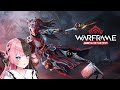 【 warframe 】初見プレイ！「koumeiと五つの定め」ってなんだ！【 ぶいすぽっ！ 橘ひなの 】