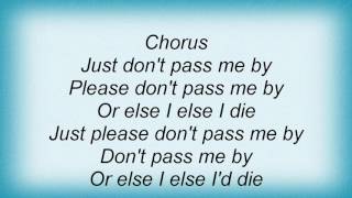 Sixpence None The Richer - Don&#39;t Pass Me By Lyrics