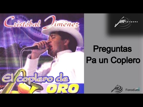 Preguntas Pa un Coplero - Cristóbal Jiménez - FD