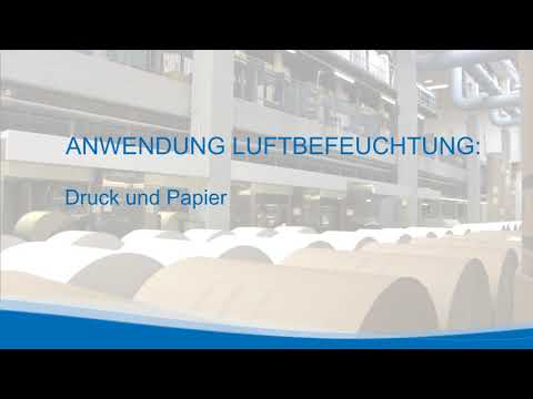 Druck und Papier - Luftbefeuchtung in der Druckindustrie