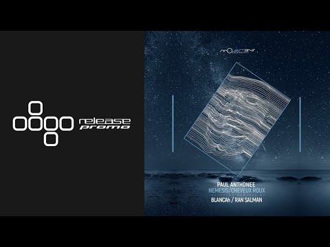 Paul Anthonee - Nemesis (BLANCAh Remix) [Movement Recordings]