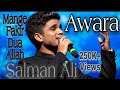Awara Full Song Mange Fakir Dua E Allah Salman Ali Muskaan Dabangg 3 New Romantic Song Awara