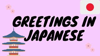 GREETINGS IN JAPANESE | JAPANESE WITH MR. NASH