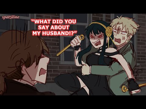 Yor Forger defends her Husband Loid [Spy x Family Comics]
