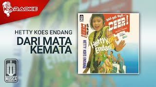 Download lagu Hetty Koes Endang - Dari Mata Kemata ( Karaoke Video) mp3