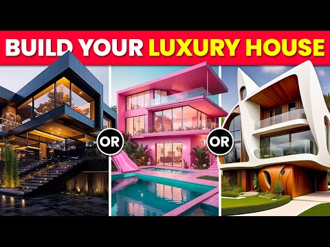 Would You Rather...? Build Your LUXURY Dream House 💎🏠❤️‍ Hardest Choices! Quiz Time