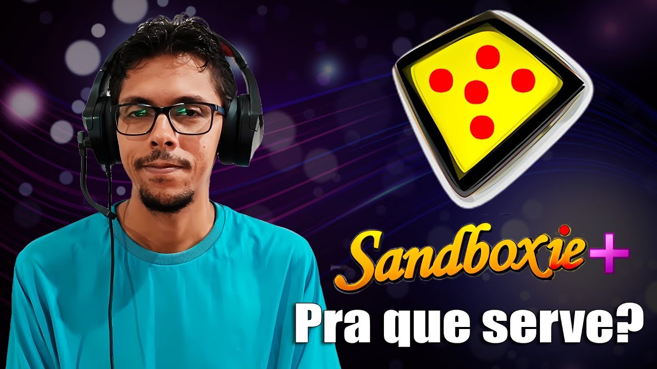 Guia Prático Sandboxie Plus: Instalação, configuração, utilização e pra que serve