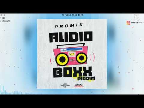 Audio Box Riddim Promix - Sparkie B | Master Kilo | Reingz | Hunttaflow Productions | Soca 2022