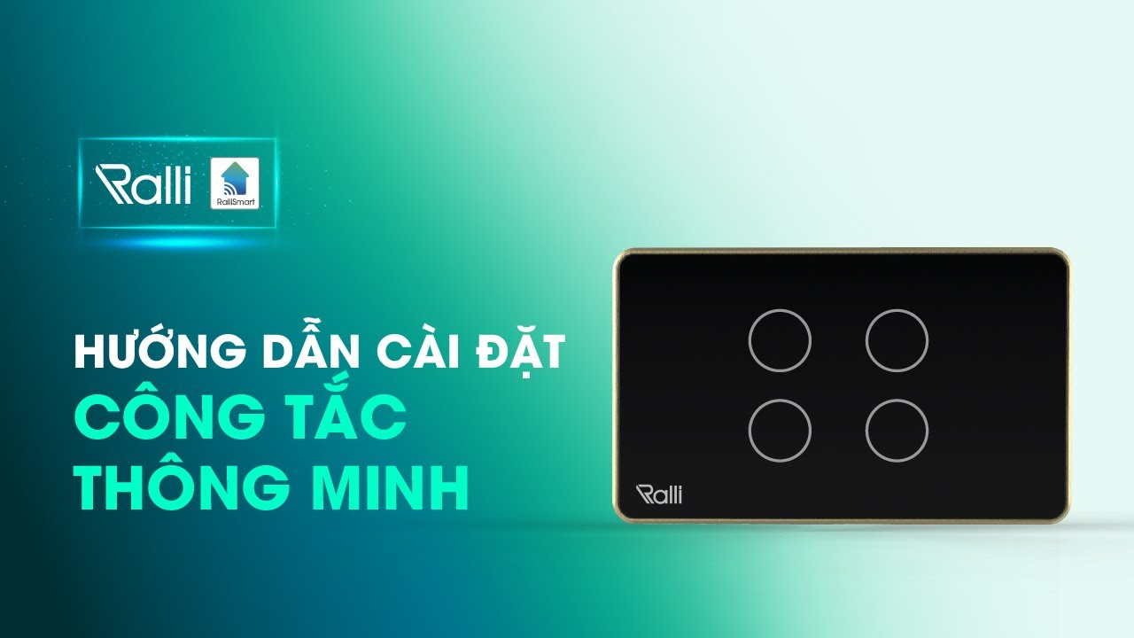 Hướng dẫn cài đặt công tắc thông minh