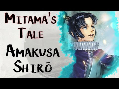 Amakusa Shirō [Toukiden Dub] - Mitama's Tale
