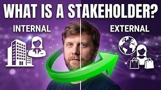 What is a Stakeholder?