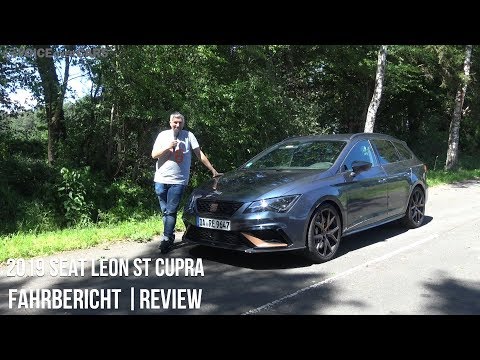 2019 Seat Leon ST Cupra R Driving Report Test Review Fuel Consumption Price Performance Voice ove...