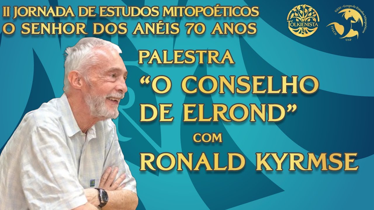 Palestra "O Conselho de Elrond", por Ronald Kyrmse