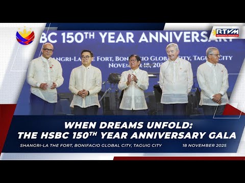 When Dreams Unfold: The HSBC 150th Year Anniversary Gala 11/18/2025