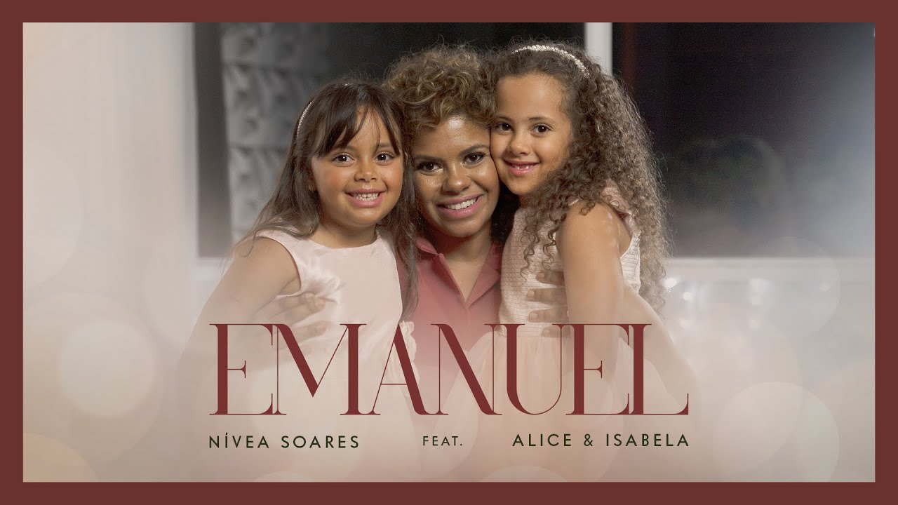 NIVEA SOARES FEAT ALICE E ISABELA | EMANUEL ( CLIP OFICIAL )