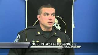 Frankfort Officer Resigns After Search Warrant Ties him to Stolen Bourbon