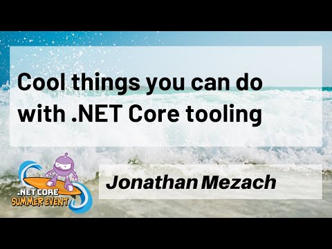 Cool things you can do with .NET Core 3 Tooling - Jonathan Mezach