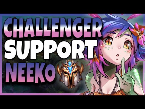 RANK 1 CHALLENGER GAME WITH MY SUPPORT NEEKO - League of Legends