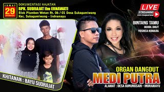 Download lagu LIVE STREAMING, [ SIANG ] ORGAN DANGDUT MEDI PUTRA, SUKAGUMIWANG JUMAT 29 SEPTEMBER 2023 mp3