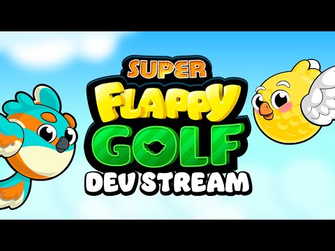 Super Flappy Golf | Dev Stream - YouTube