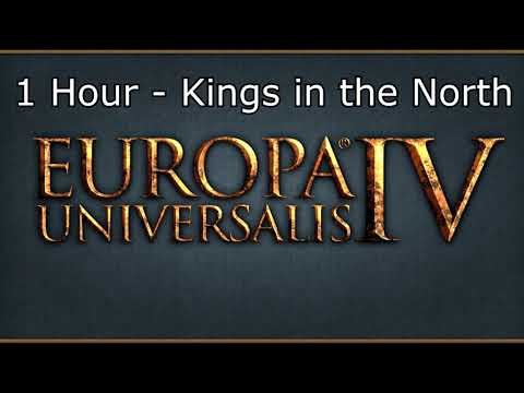 Europa Universalis IV Soundtrack: Kings in the North - 1 Hour Version