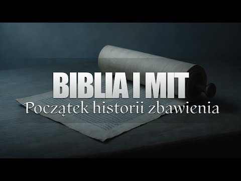 Historia i mit w Biblii. Wprowadzenie do PIĘCIOKSIĘGU | TORA 1