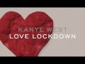 Kanye West Love LockDown Ramzus Remix