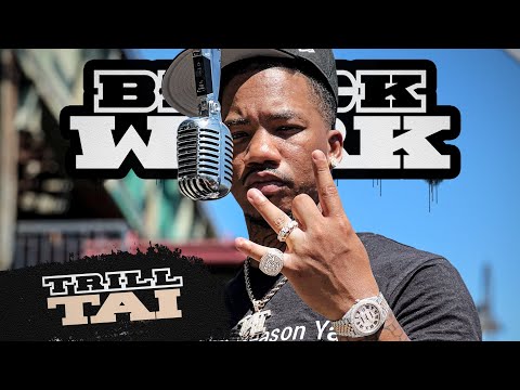 Trill Tai - 1st Quarter (Blockworktv Performance)