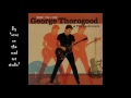George Thorogood & The Destroyers - Devil In Disquise  (HQ)  (Audio only)