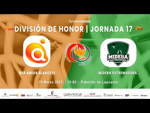 BSR AMIAB ALBACETE vs MIDEBA EXTREMADURA