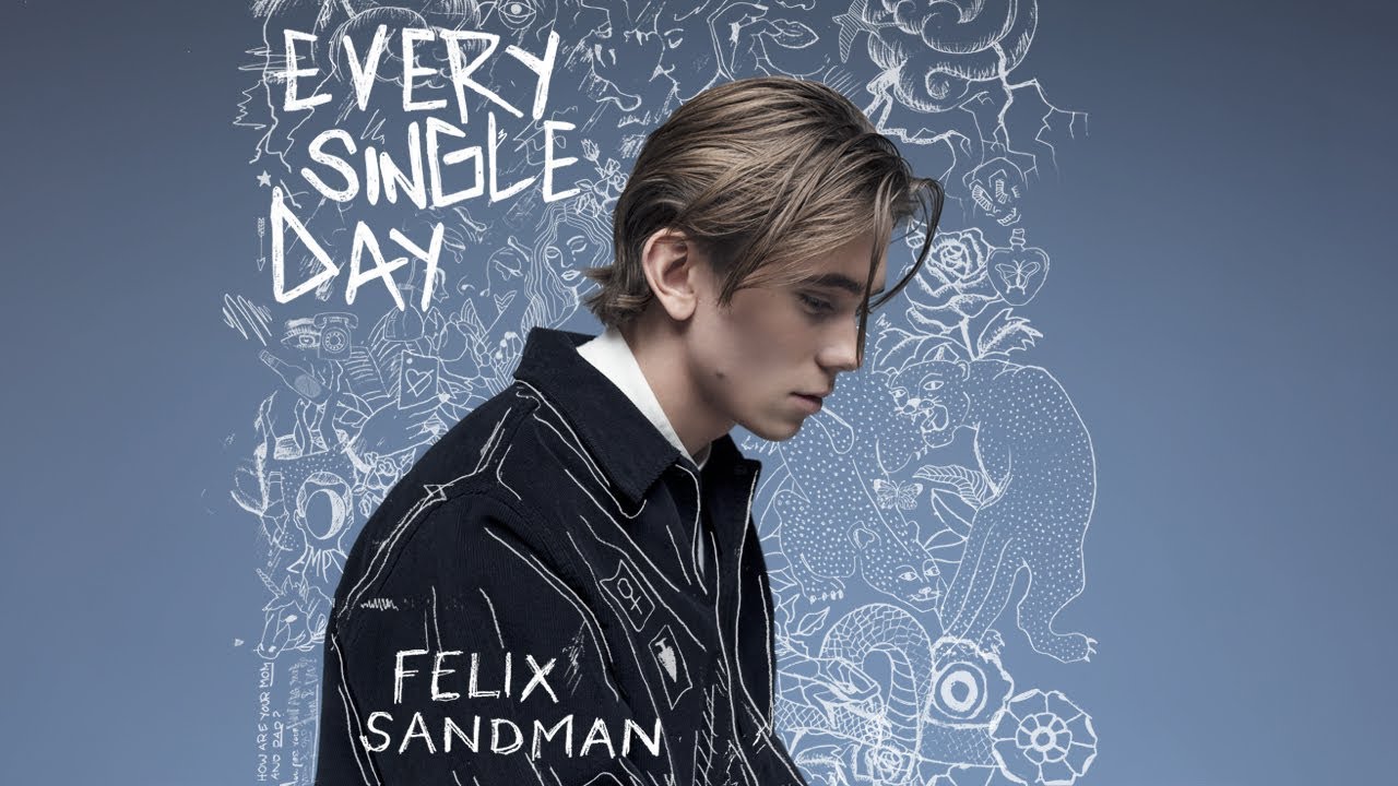 Felix Sandman - Every Single Day (Audio)